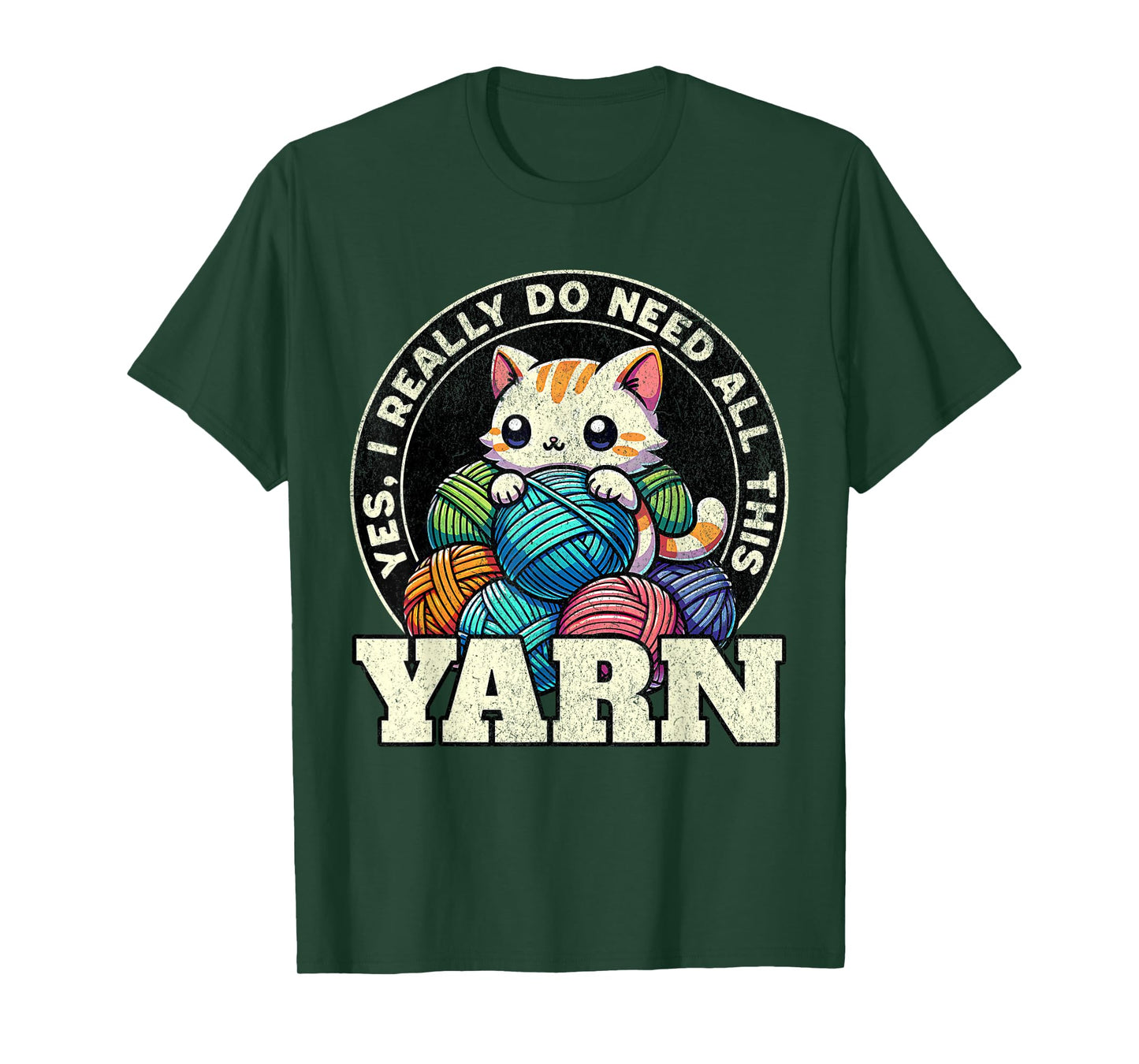 Yes I Really Do Need All This Yarn T-Shirt