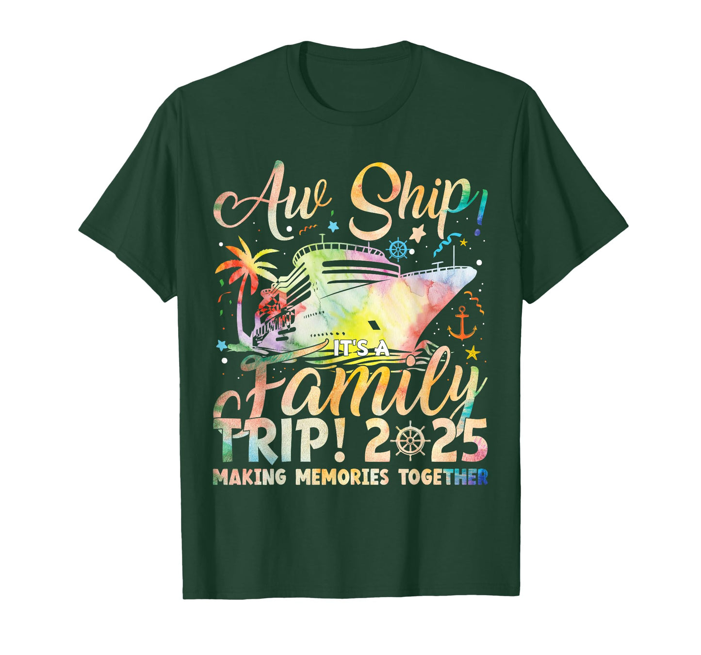 Aw Ship! It’s A Family Trip 2025 Family Matching Cruise Trip T-Shirt