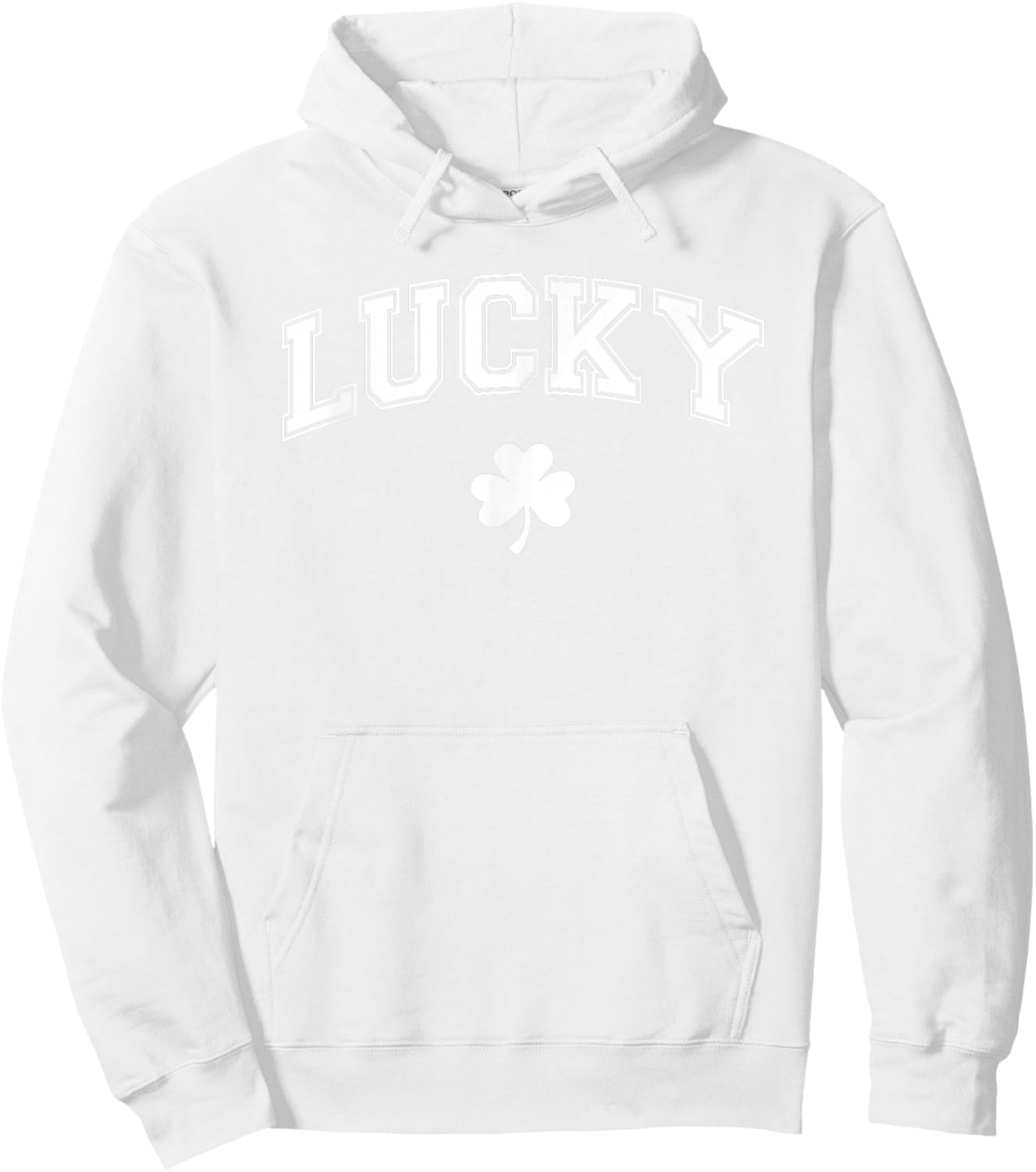 St Pattys Day Irish Lucky Shamrock St Patricks Day Men Women T-Shirt - Hoodie | White