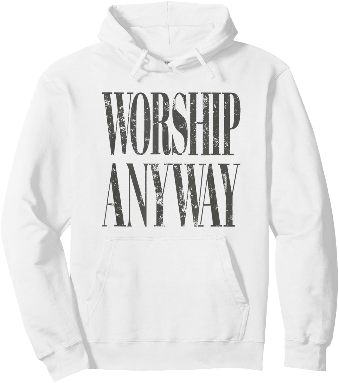 Worship Anyway Distressed Christian T-Shirt - Hoodie | White