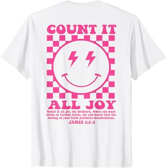 Count It All Joy Bible Verse Jesus Christian Women (On Back) T-Shirt