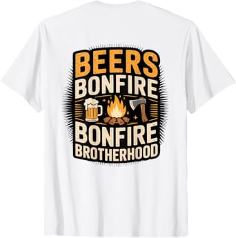 Beers Bonfire Brotherhood Outdoor Camping T-Shirt