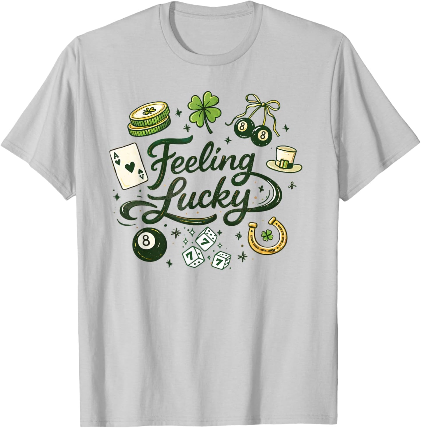 Feeling Lucky Green Clover Horseshoe Dice Lucky Charms T-Shirt - T-Shirt | Ash