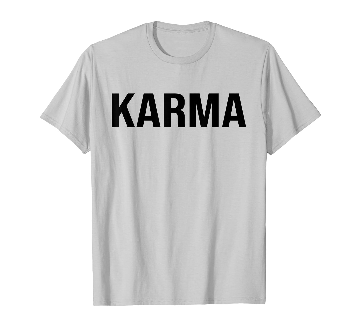 White Karma Funny Sarcastic Sassy T-Shirt