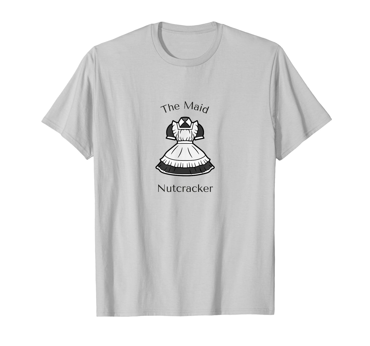 THE MAID THE NUTCRACKER Christmas Ballet Dancer Graphic T-Shirt