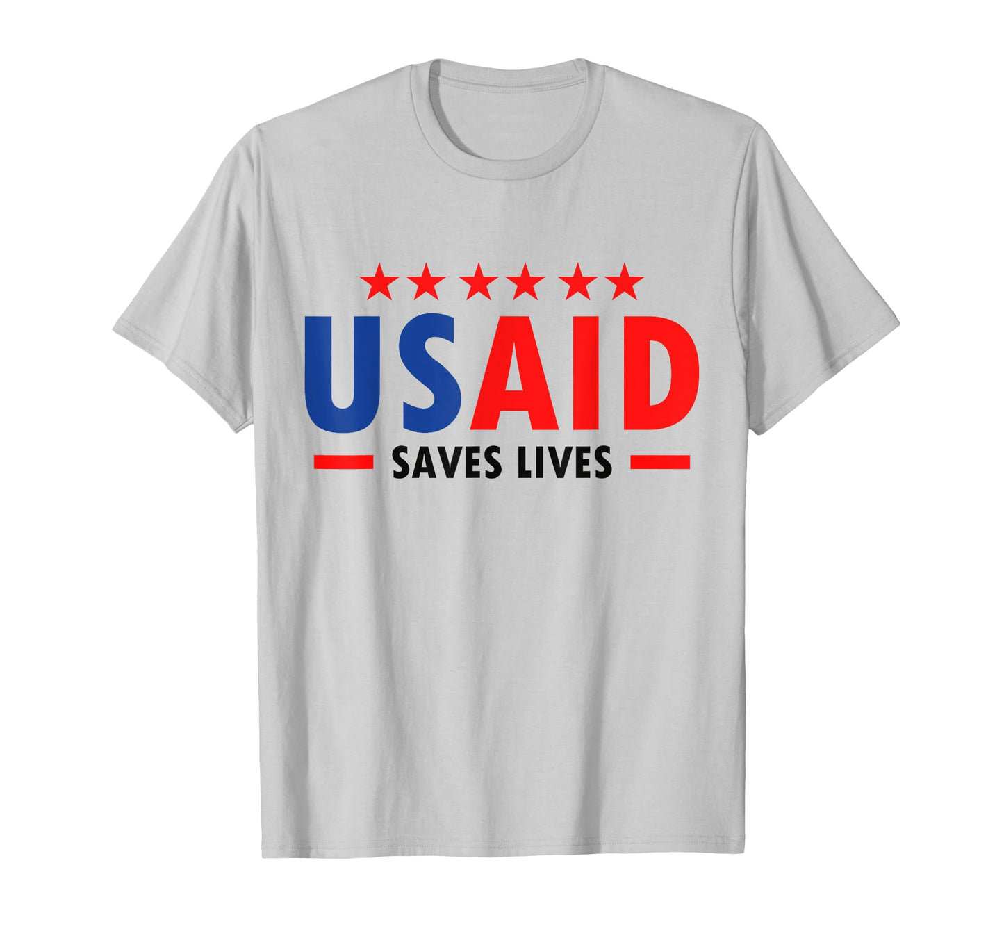 USAID Saves Lives US Agency International Development T-Shirt