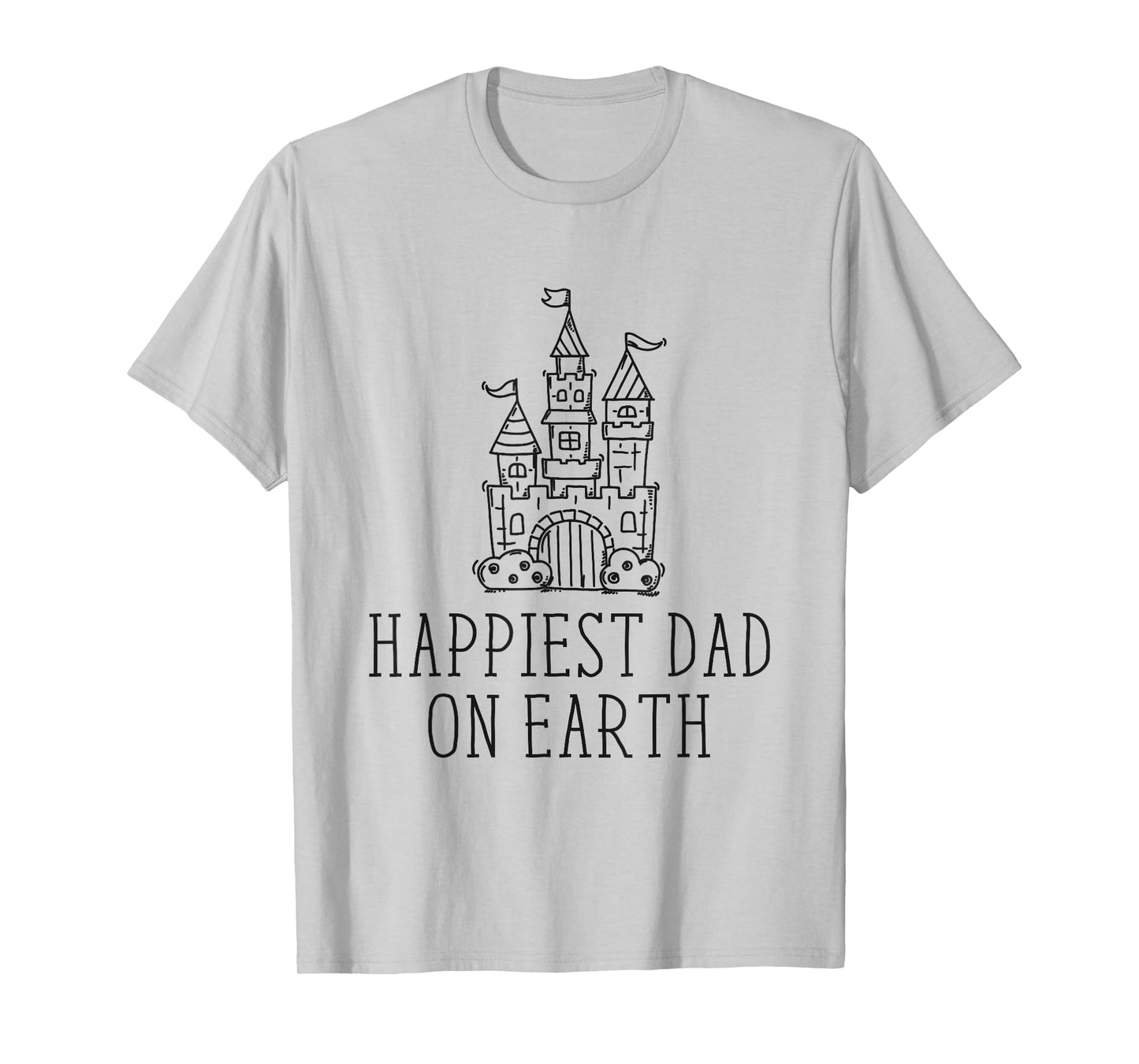 Happiest Dad On Earth Funny Family Trip Father's Day T-Shirt