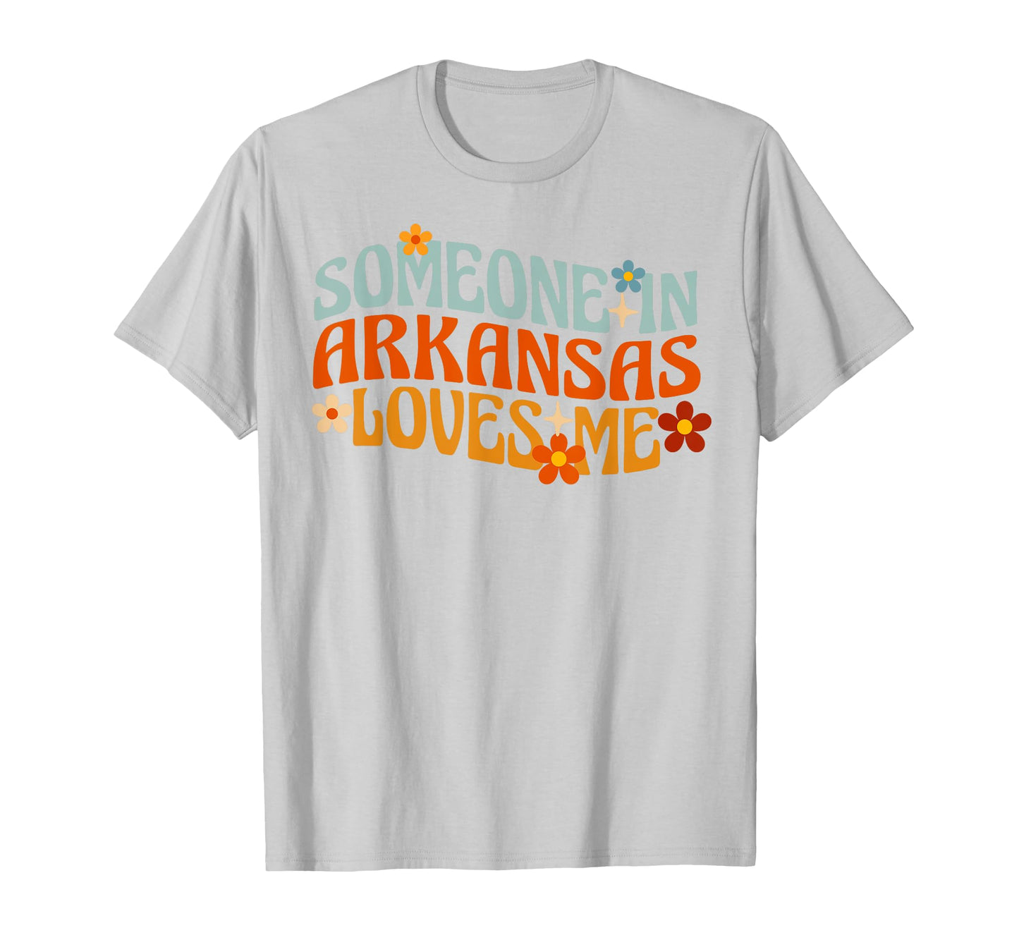 Someone In Arkansas Loves Me Natural State T-Shirt