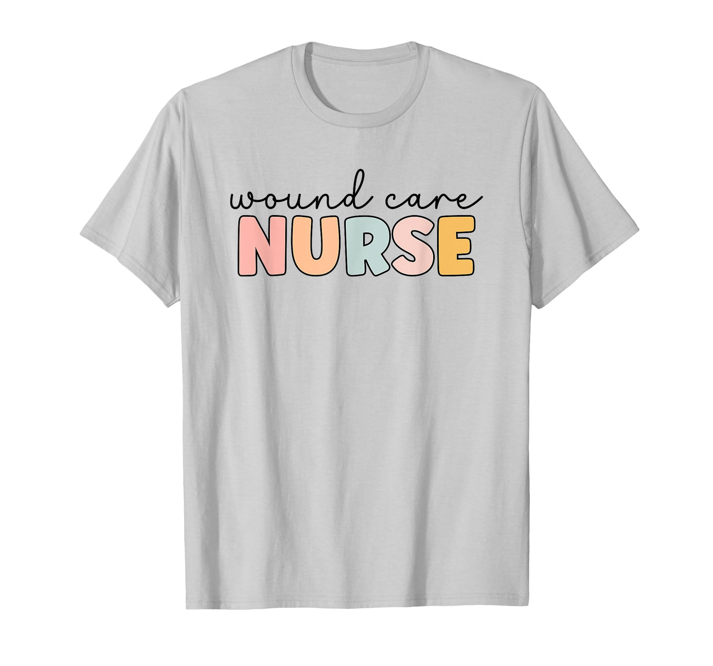 Wound Care Nurse Happy Nurse's Day Apparel Co. Wound Care Nurse T-Shirt, Women's Unisex-Adults, Short Sleeve, Cotton Blend, White, X-Small, Classic Fit, U-Neck, Spring, Nursing-Themed