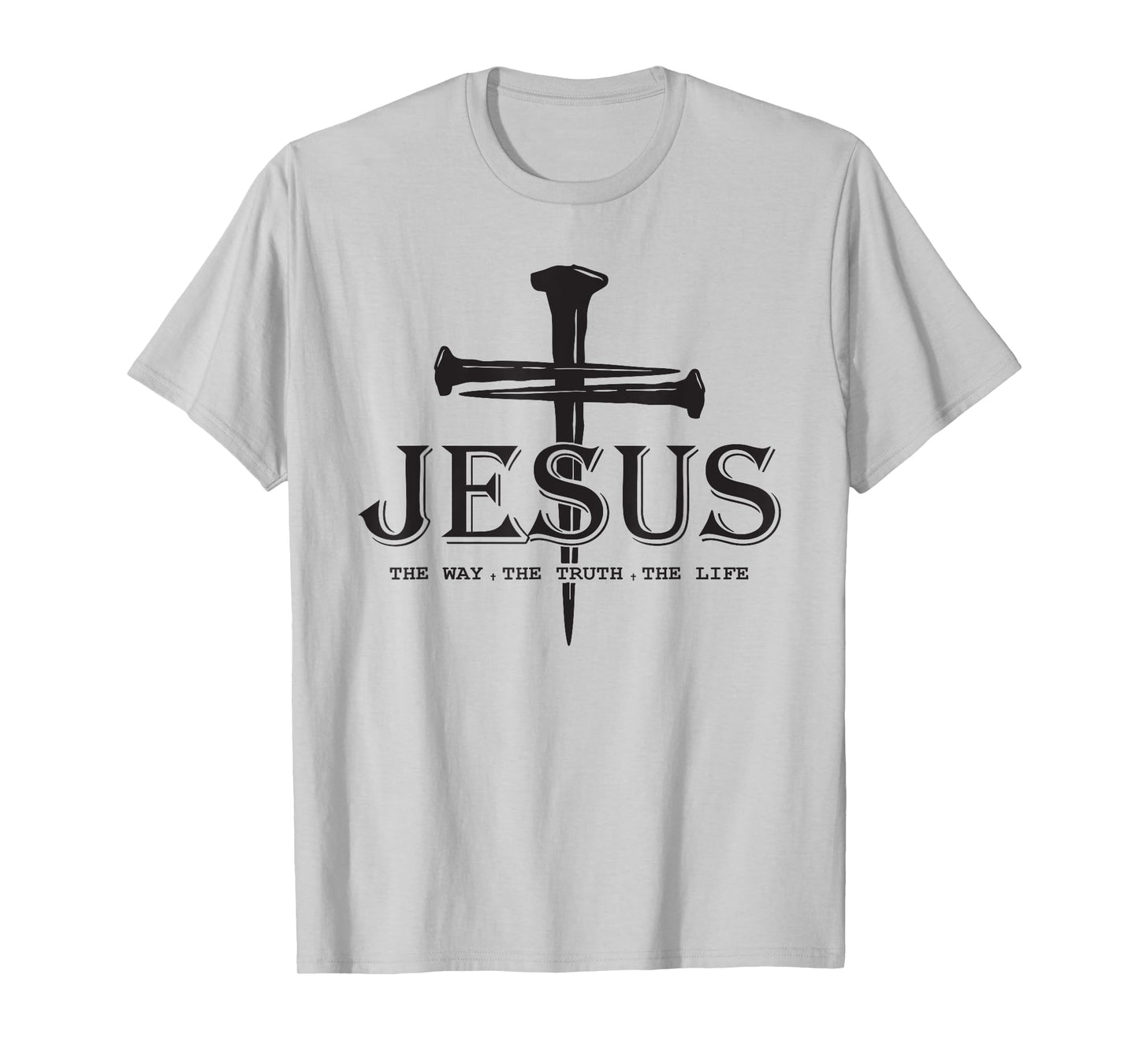 The Way The Truth The Life Cross Christian Dad Fathers Faith T-Shirt