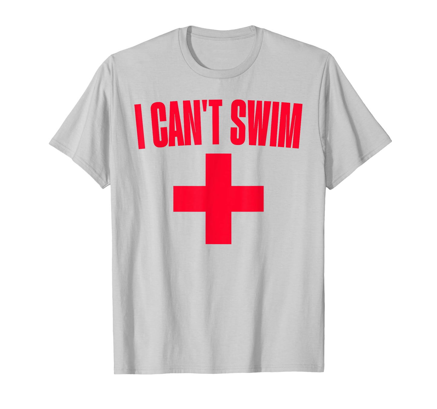 Summer Humor Funny Pool Lifeguard Tee I Can't Swim T-Shirt