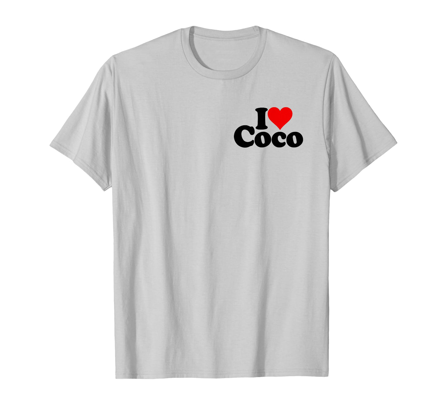 I LOVE HEART COCO T-Shirt