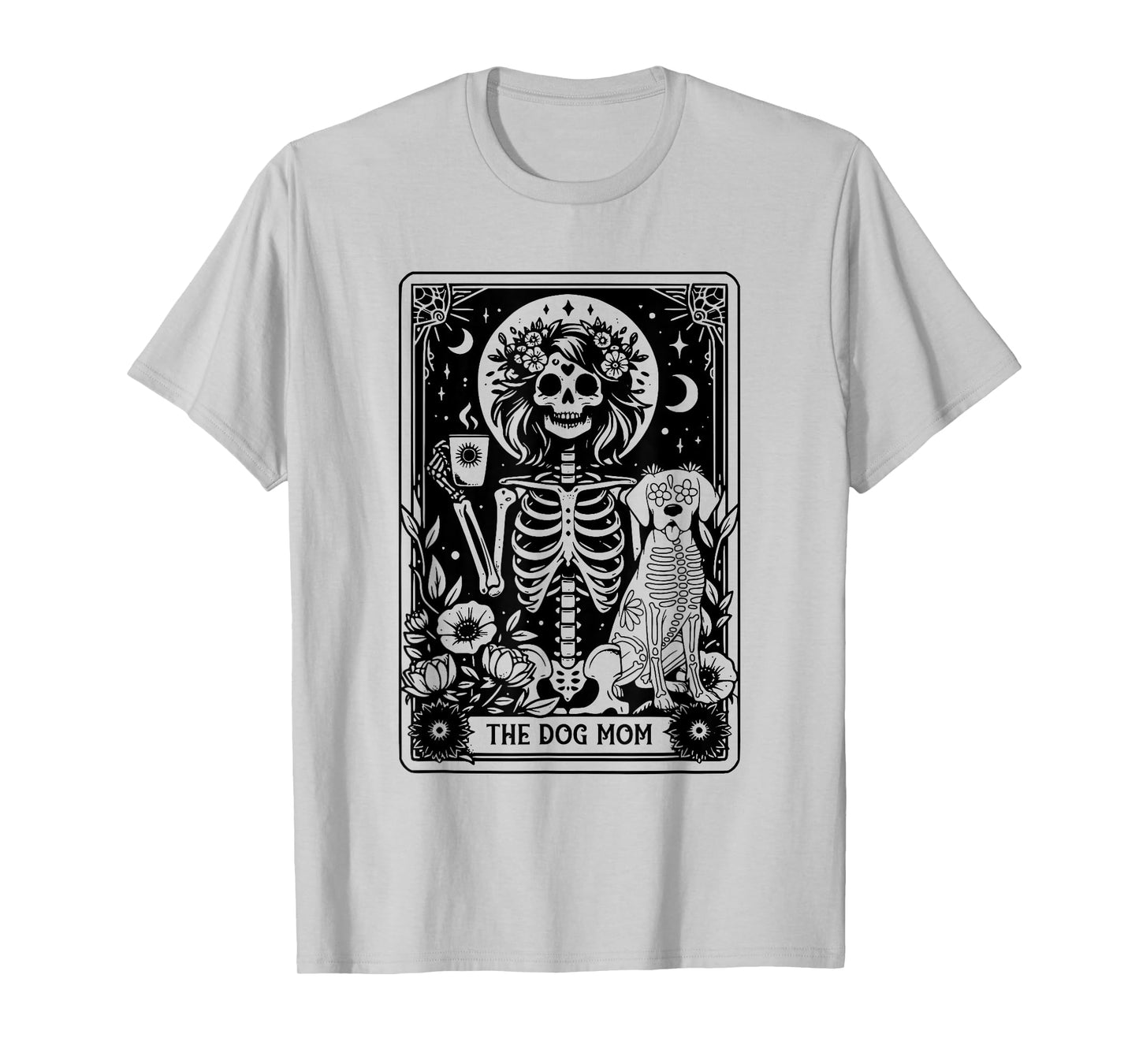 The Dog Mom Tarot Card Witchy Vibe Dog Lover Gift For Mother T-Shirt