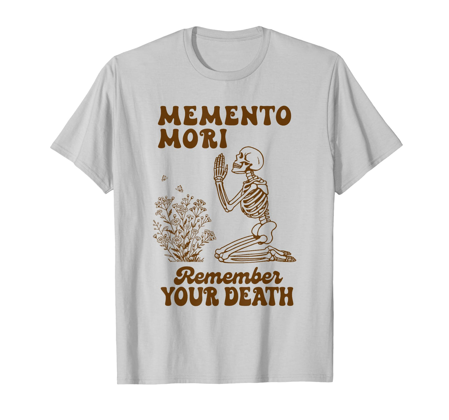 Memento Mori Remember Your Death Catholic Stoic Philosopher T-Shirt