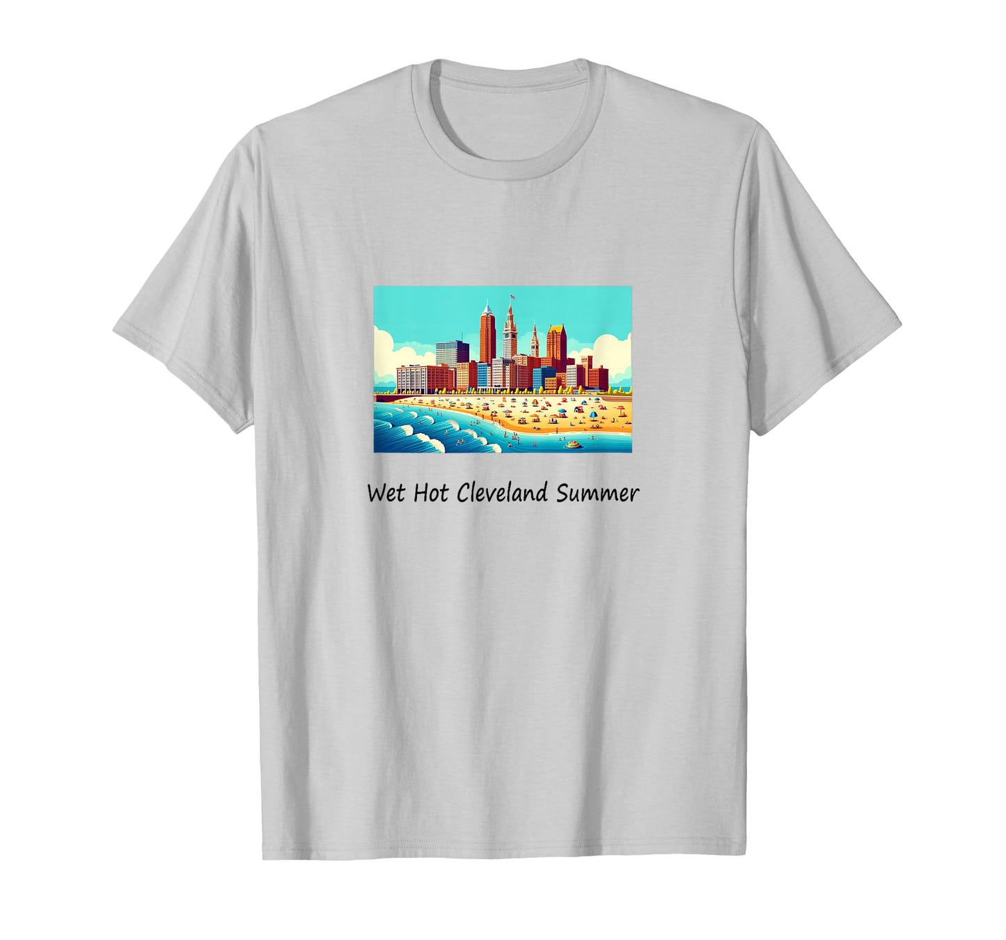 Wet Hot Cleveland Summer T-Shirt for Men Women Kids