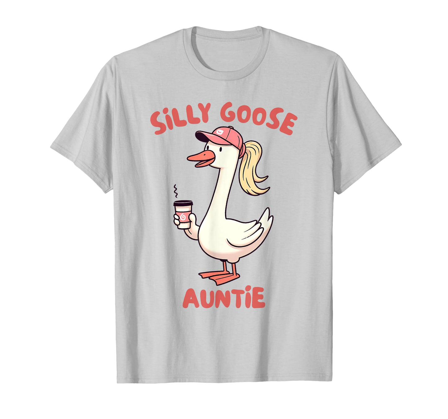 Aunt Silly Goose On The Loose Silly Gang Silly Goose Auntie T-Shirt