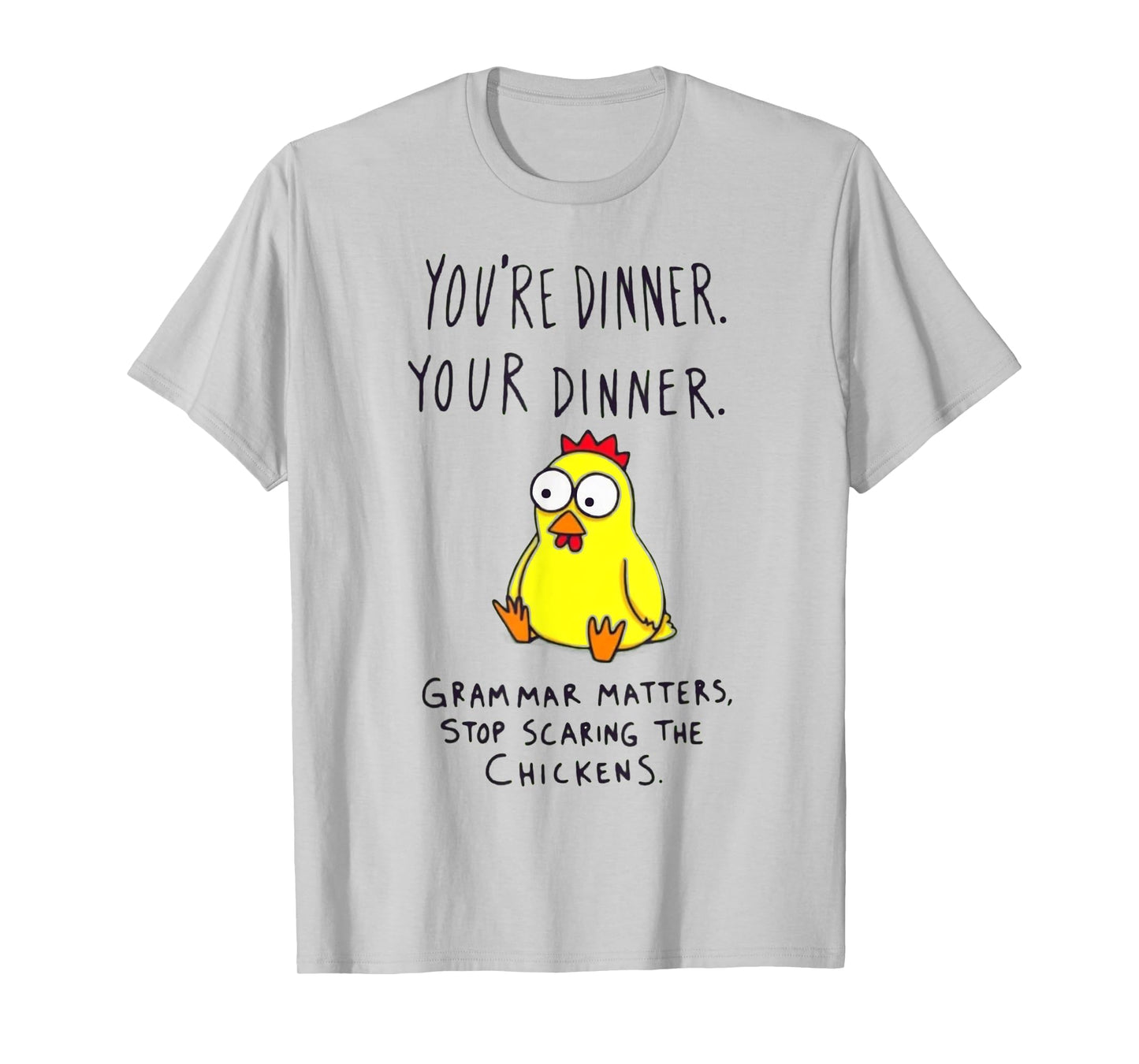 Funny English Grammar Matters Chicken Punctuation Joke T-Shirt