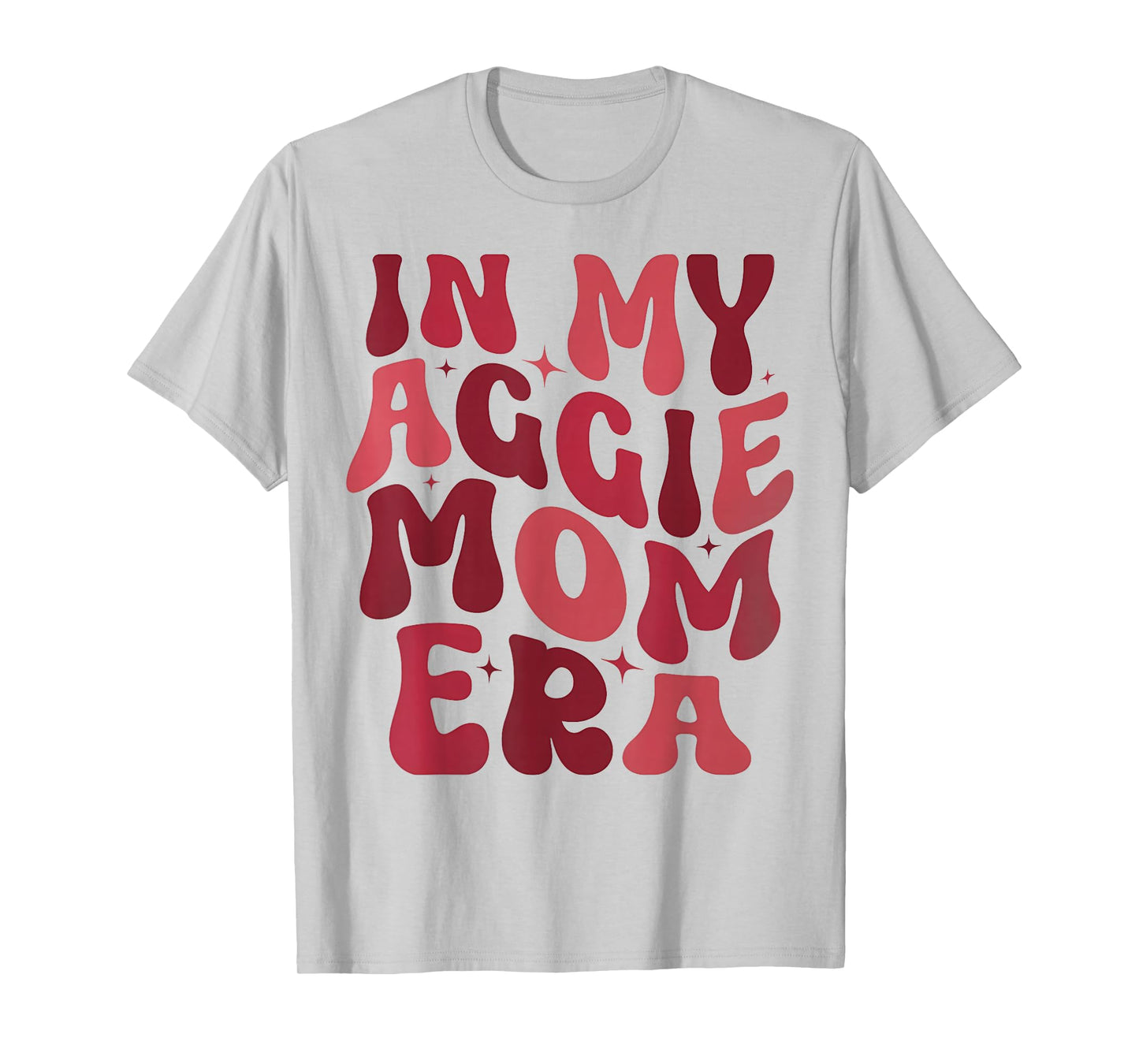 In My Aggie Mom Era Funny Mother Day T-Shirt