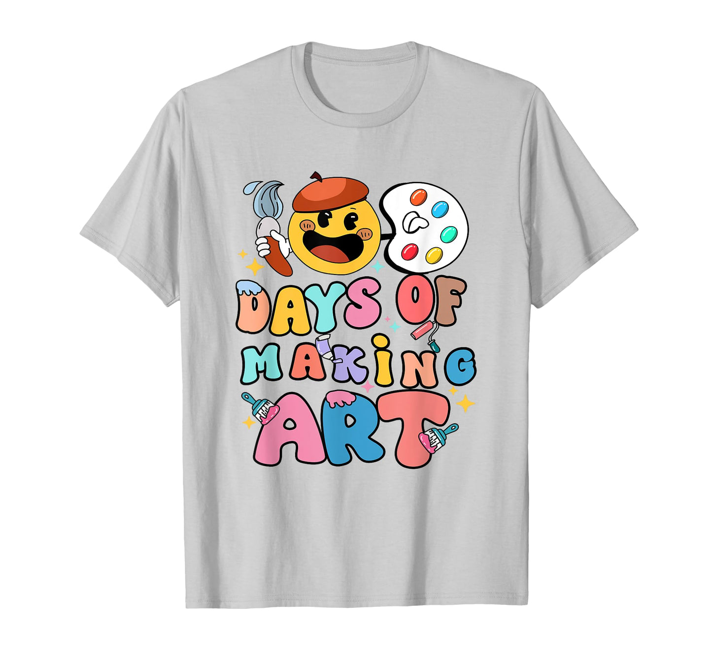 Art Teacher 100 Days Of Making Art Teacher 100th Days School T-Shirt