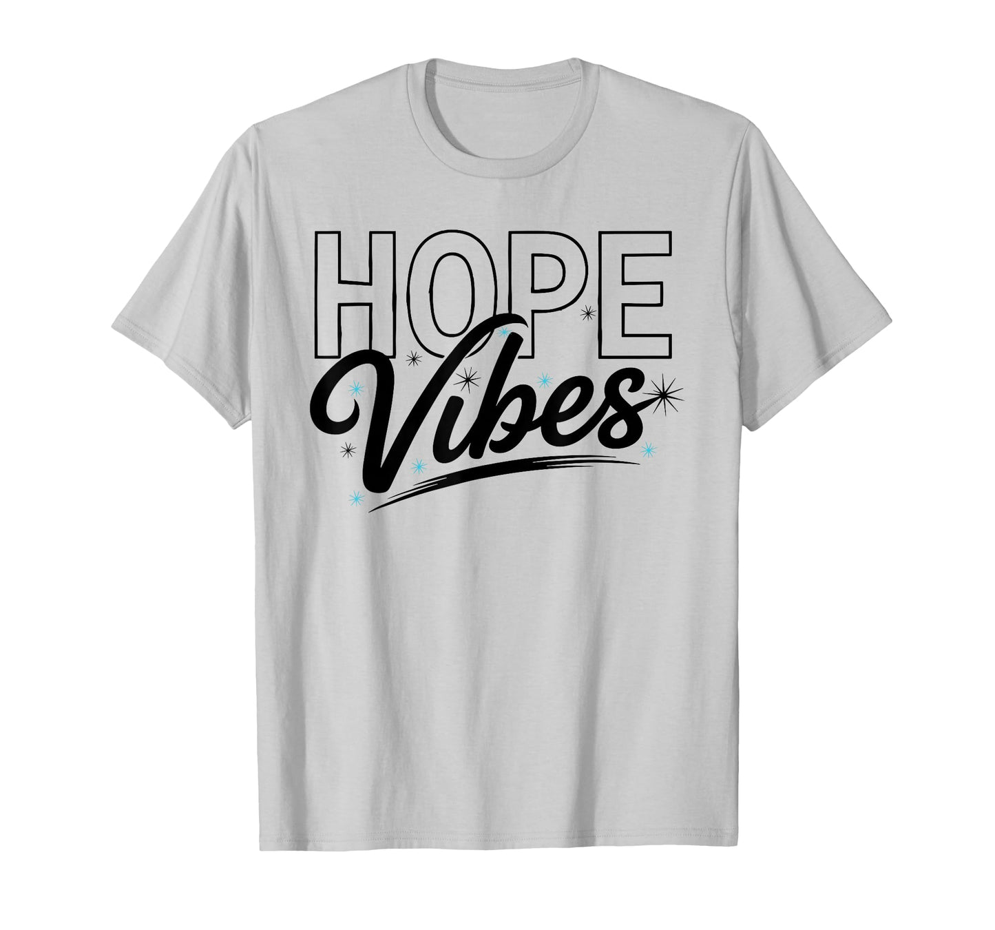 Hope Vibes T-Shirt Simple City Hope T-Shirt