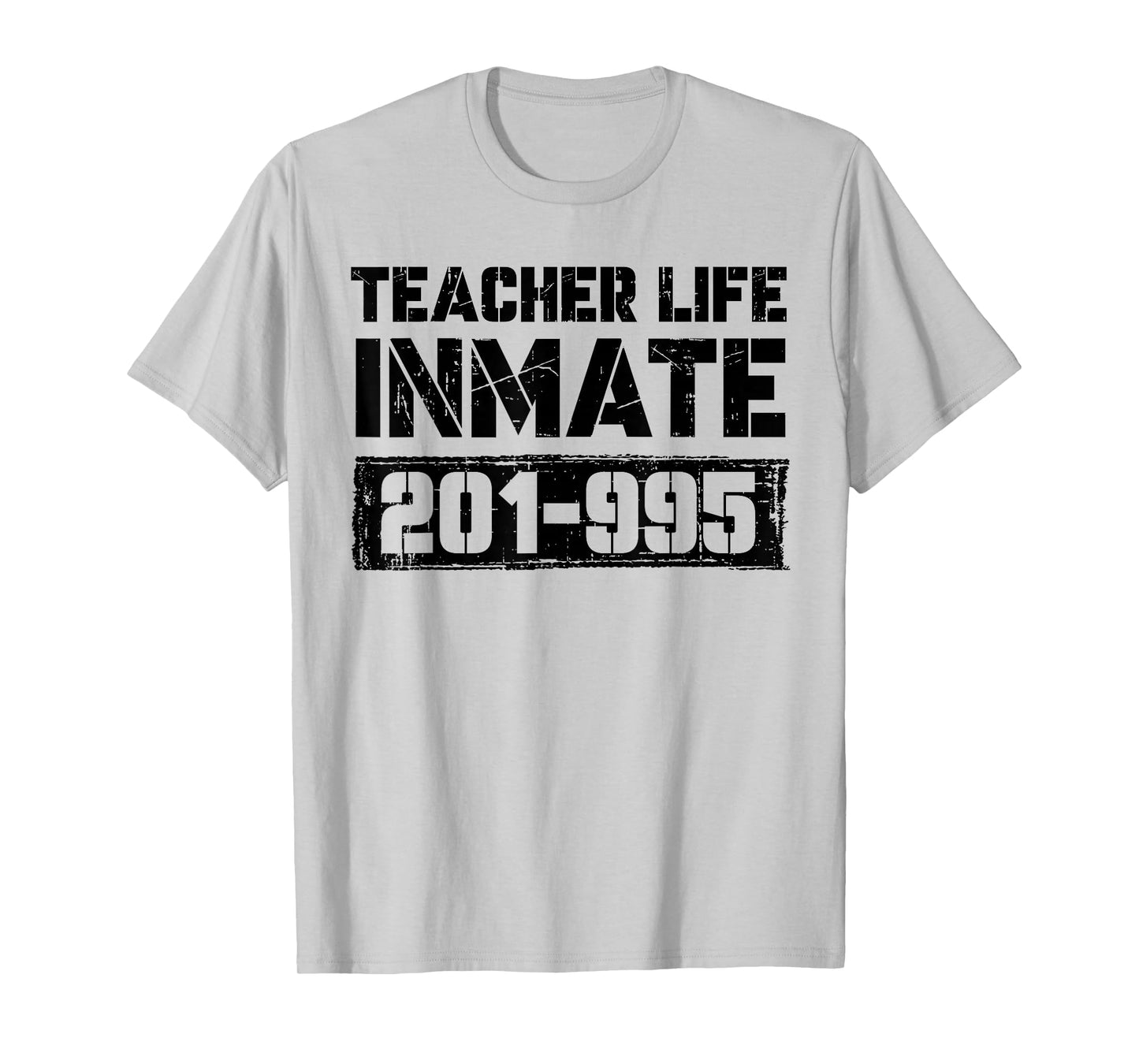 Teacher Life Jail Inmate Funny Prisoner Halloween Costume T-Shirt
