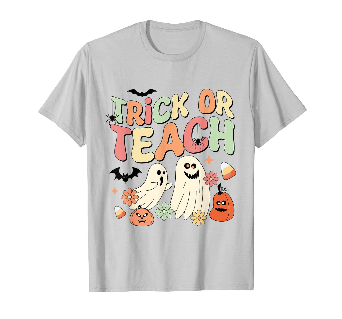 Trick or Teach Ghost Halloween Teacher Life Spooky Season T-Shirt