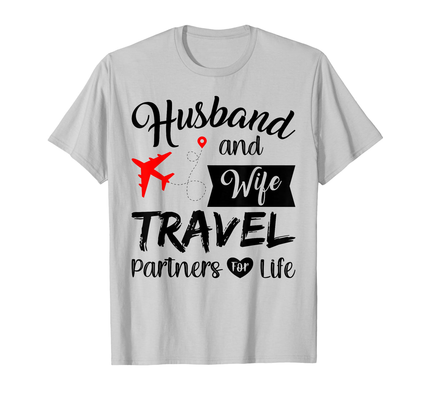 Couple Matching Husband And Wife Travel Partners For Life T-Shirt