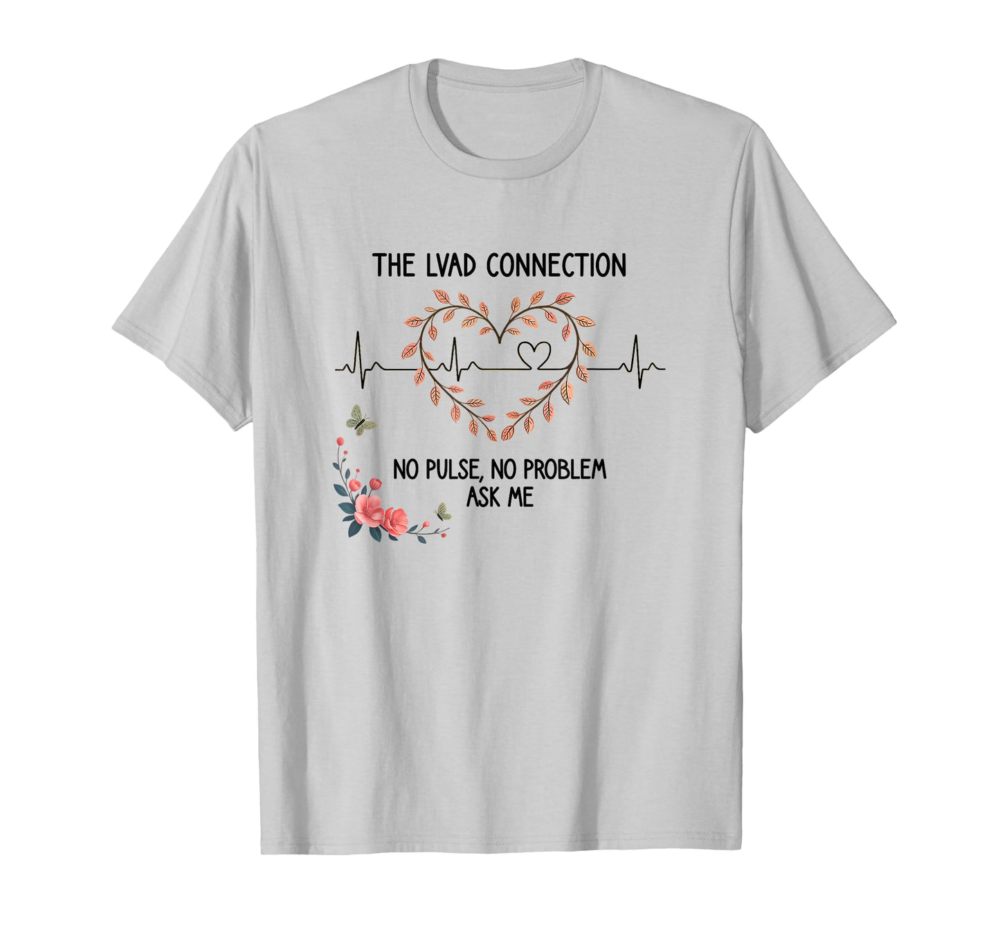 LVAD No Pulse No Problem Survivor Heartbeat ECG Heart Design T-Shirt