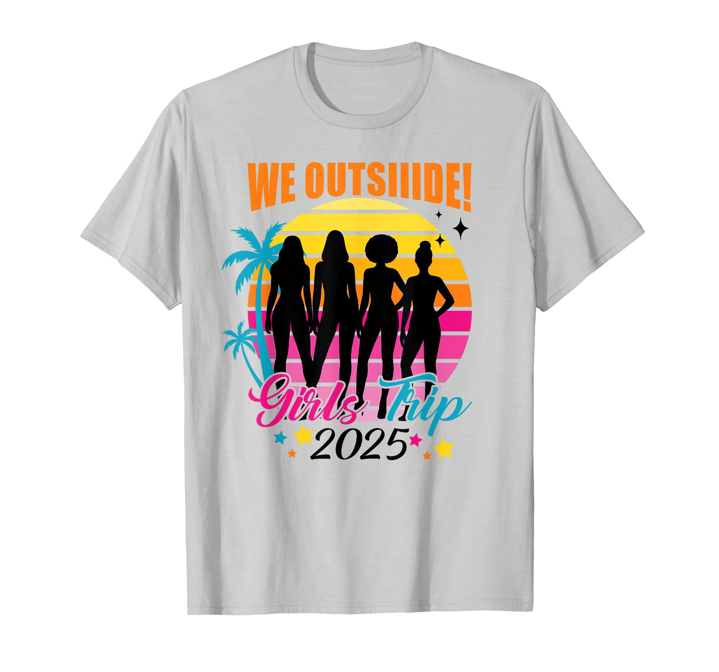 Vintage We Outside Girls Trip 2025 Black Girl Magic Together T-Shirt