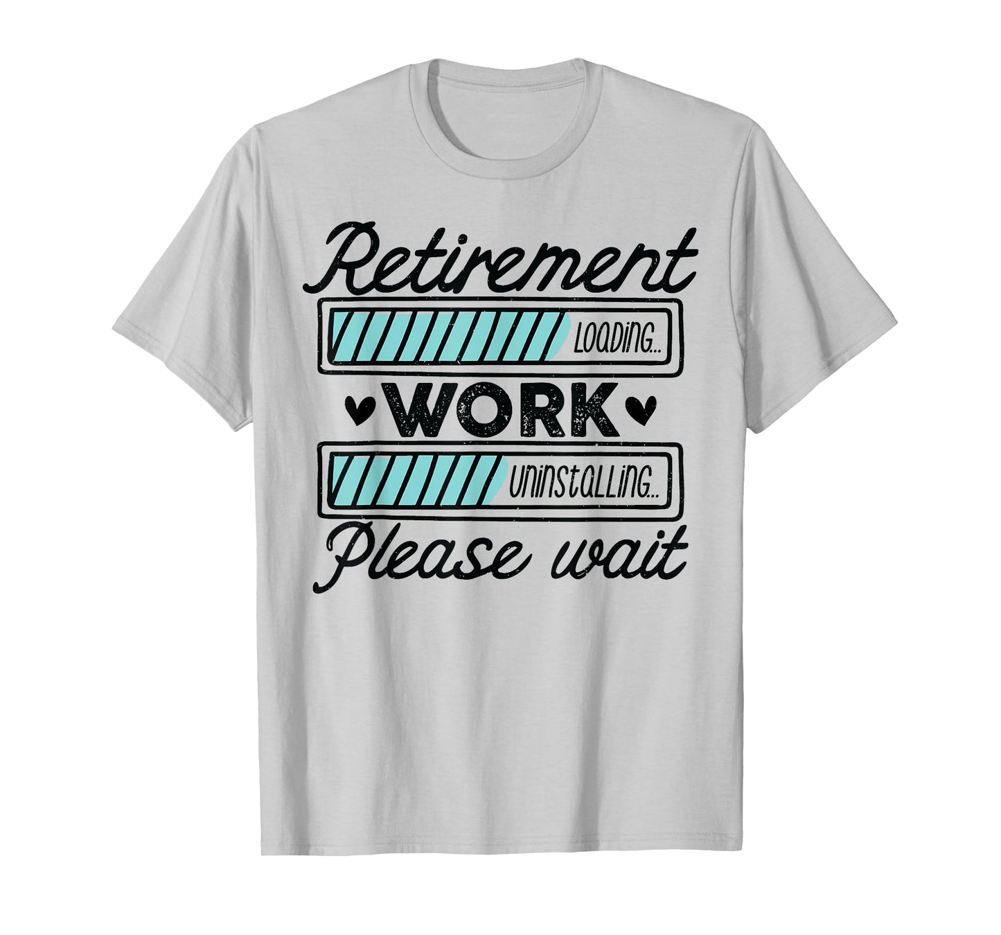 Retired 2025 Funny Dad Retirement Loading Work Uninstalling T-Shirt