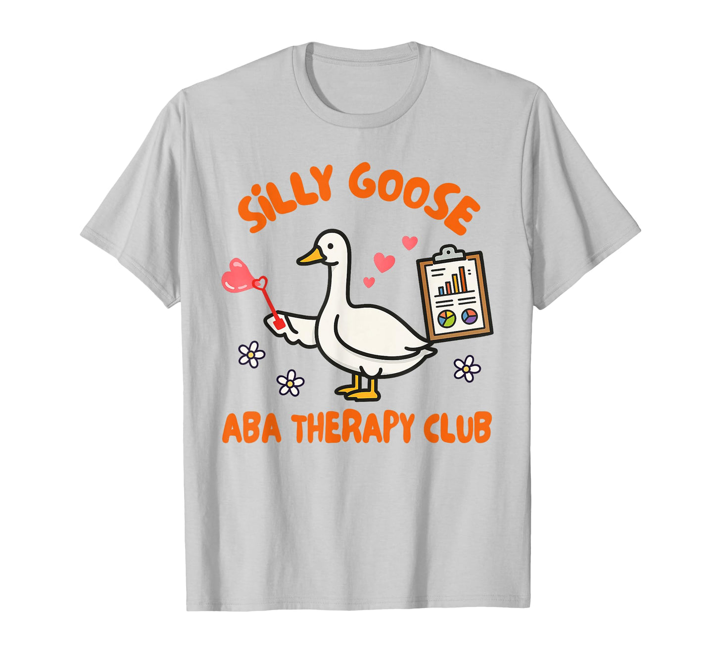 Applied Behavior Analyst ABA Silly Goose ABA Therapy Club T-Shirt