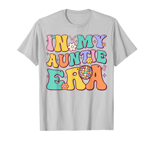 In My Auntie Era Baby Announcement for Aunt Mother's Day T-Shirt