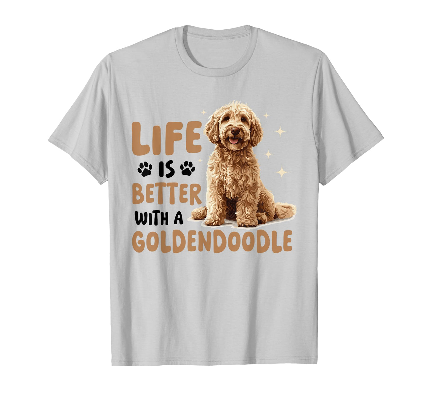 Goldendoodle Dog Breed Life is Better with a Goldendoodle Men Women Girls Kids T-Shirt