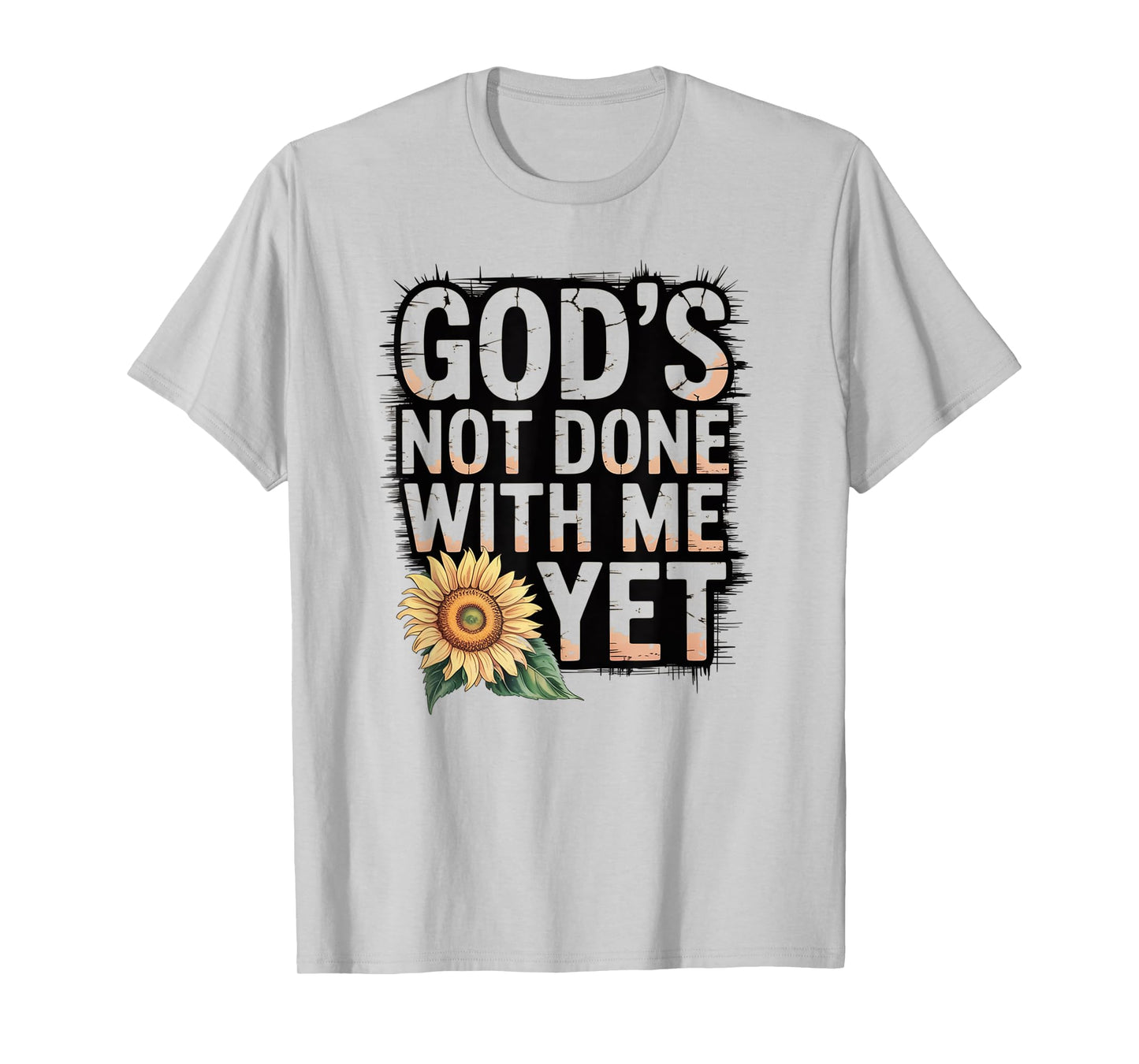 God's Not Done with Me Yet Hopeful Heart Apparel T-Shirt