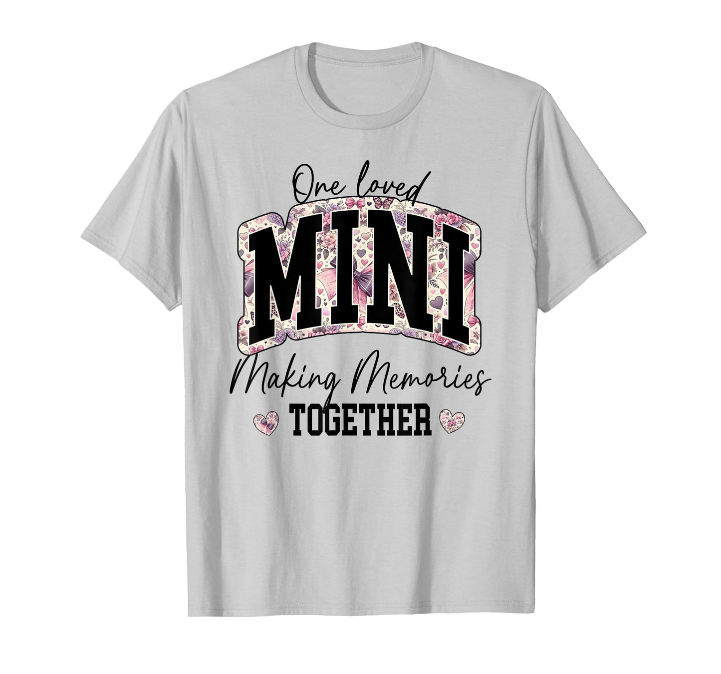 Matching Mama and Mini Daughter Son Kids Mom Loved Memories T-Shirt