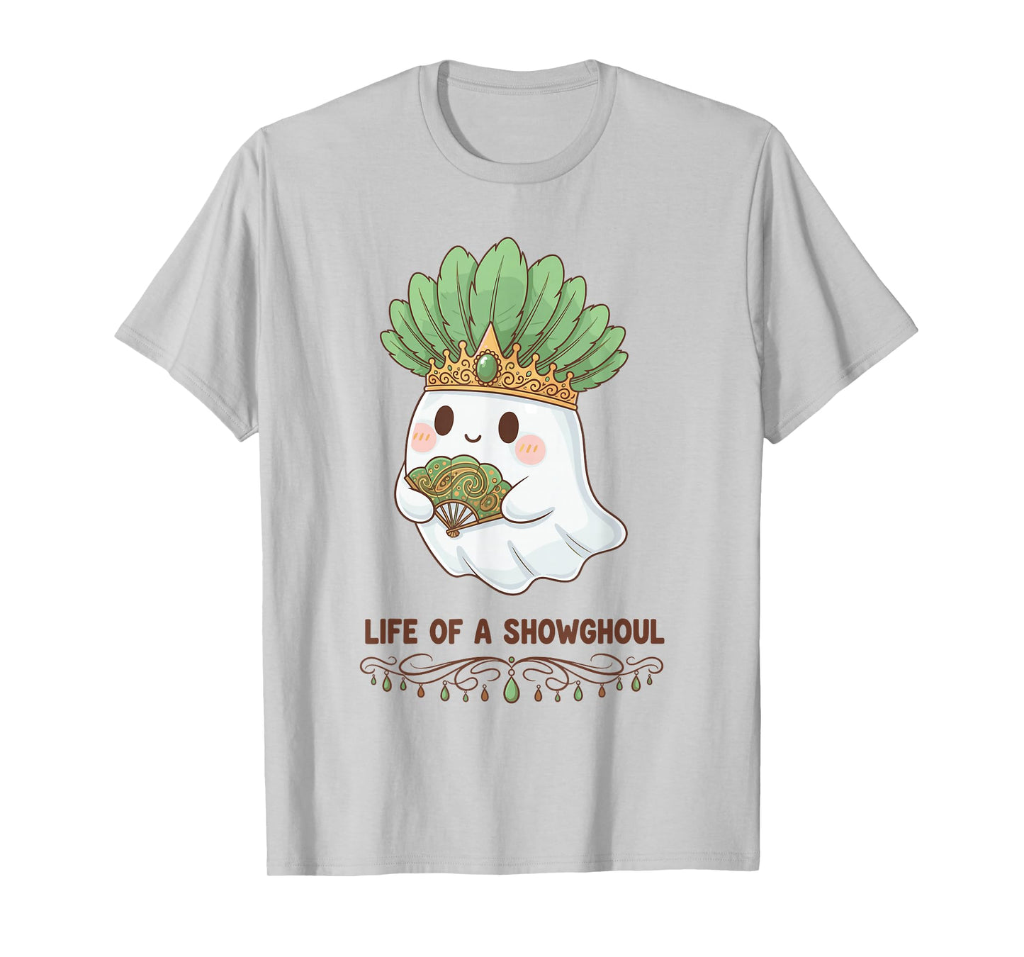 Life of a Showghoul Cute Kawaii Ghost Showgirl Design T-Shirt