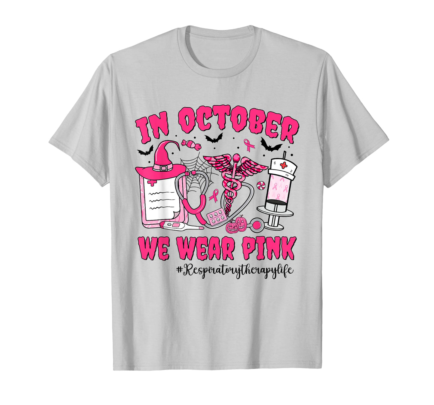 In October We Wear Pink Respiratory Therapy Breast Cancer T-Shirt