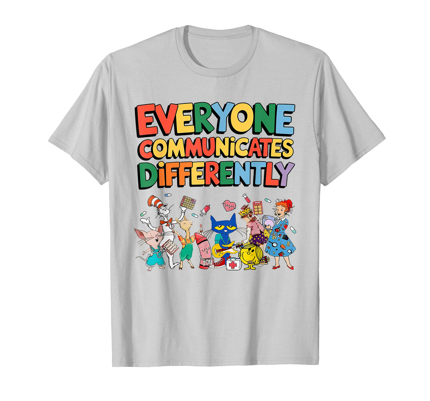 Everyone Communicates Differently Funny Book Kids Teacher T-Shirt