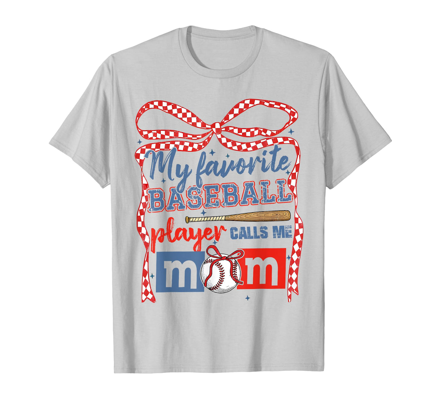 My Favorite Baseball Player Calls Me Mom Coquette Bow T-Shirt