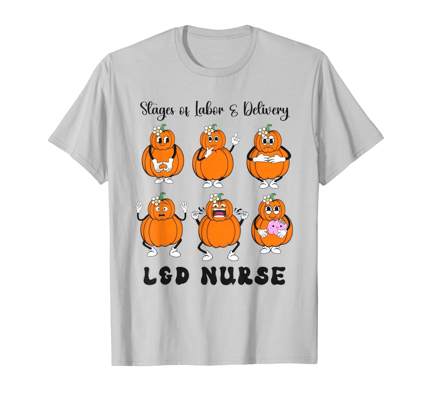Women Stage Of Labor And Delivery Nurse Halloween Pumpkins T-Shirt