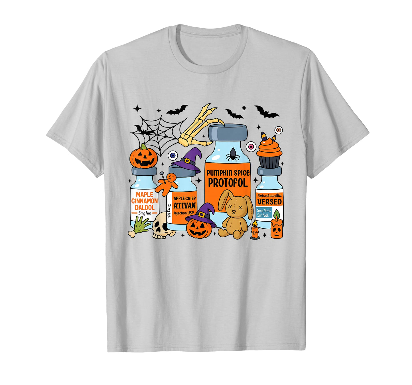 Pumpkin Spice Propofol Ativan Versed Haldol Halloween Nurse T-Shirt