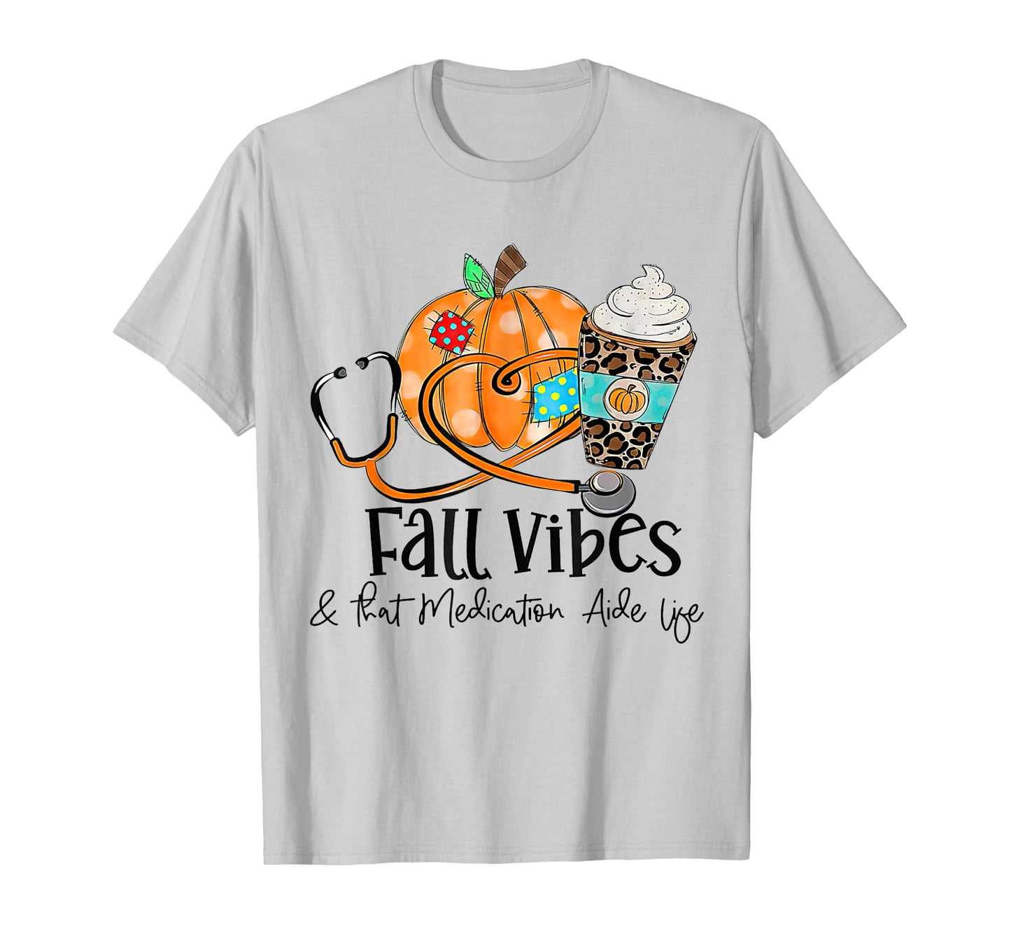 Fall Vibes And Medication Aide Life Pumpkin Leopard T-Shirt