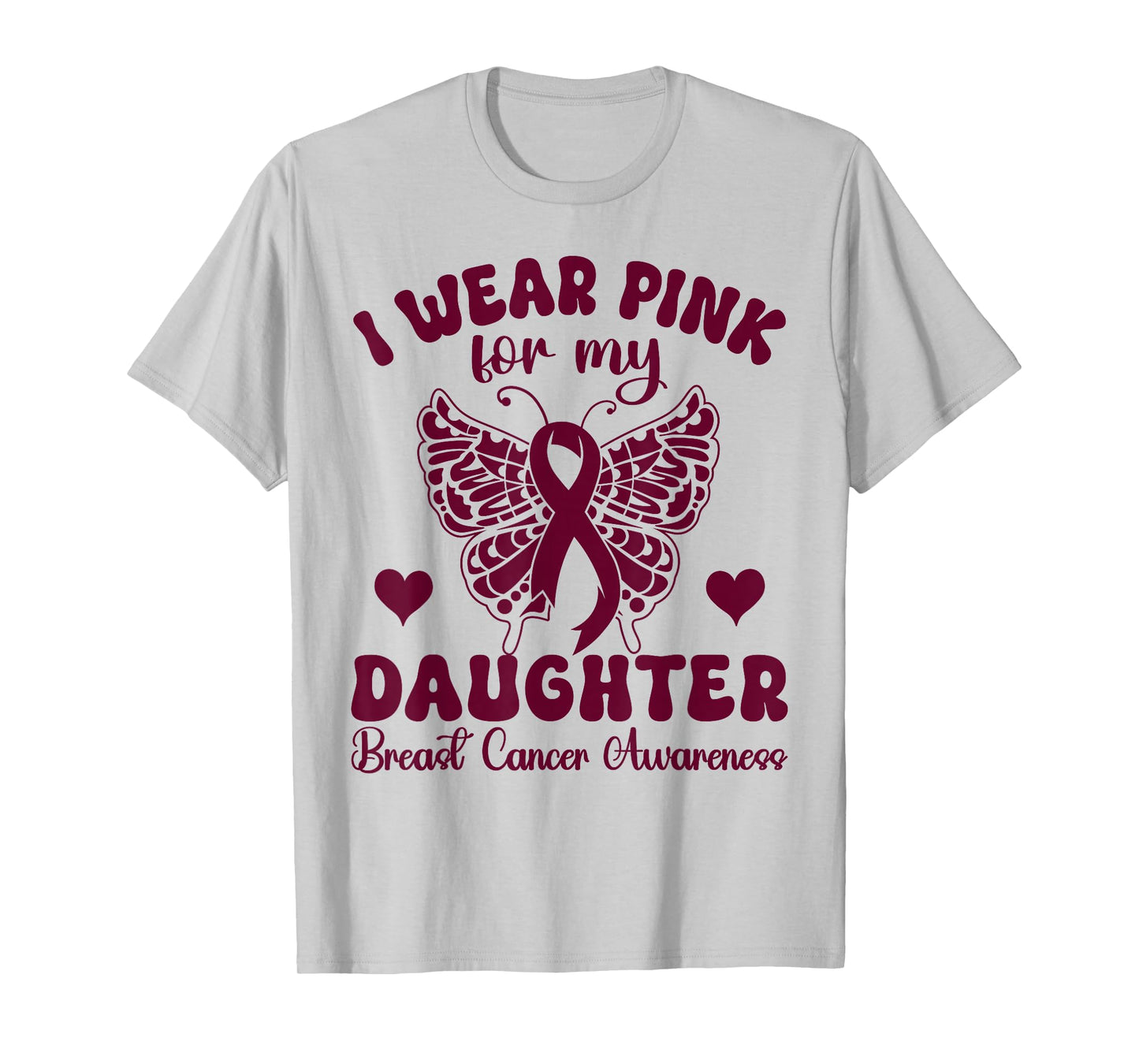 I Wear Pink for Daughter Breast Cancer Awareness butterfly T-Shirt