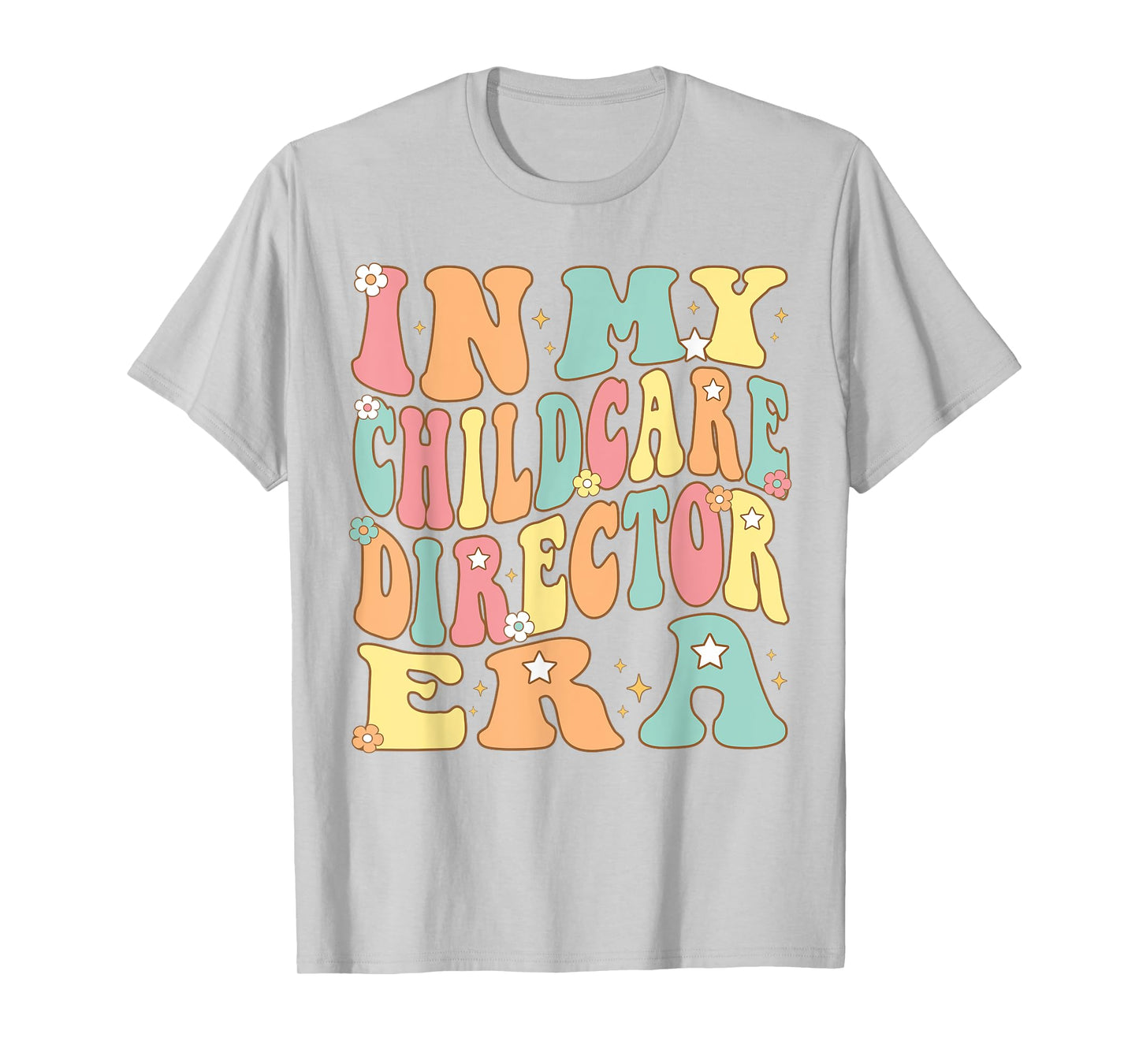 In My Childcare Director Era Groovy administrator Christmas T-Shirt