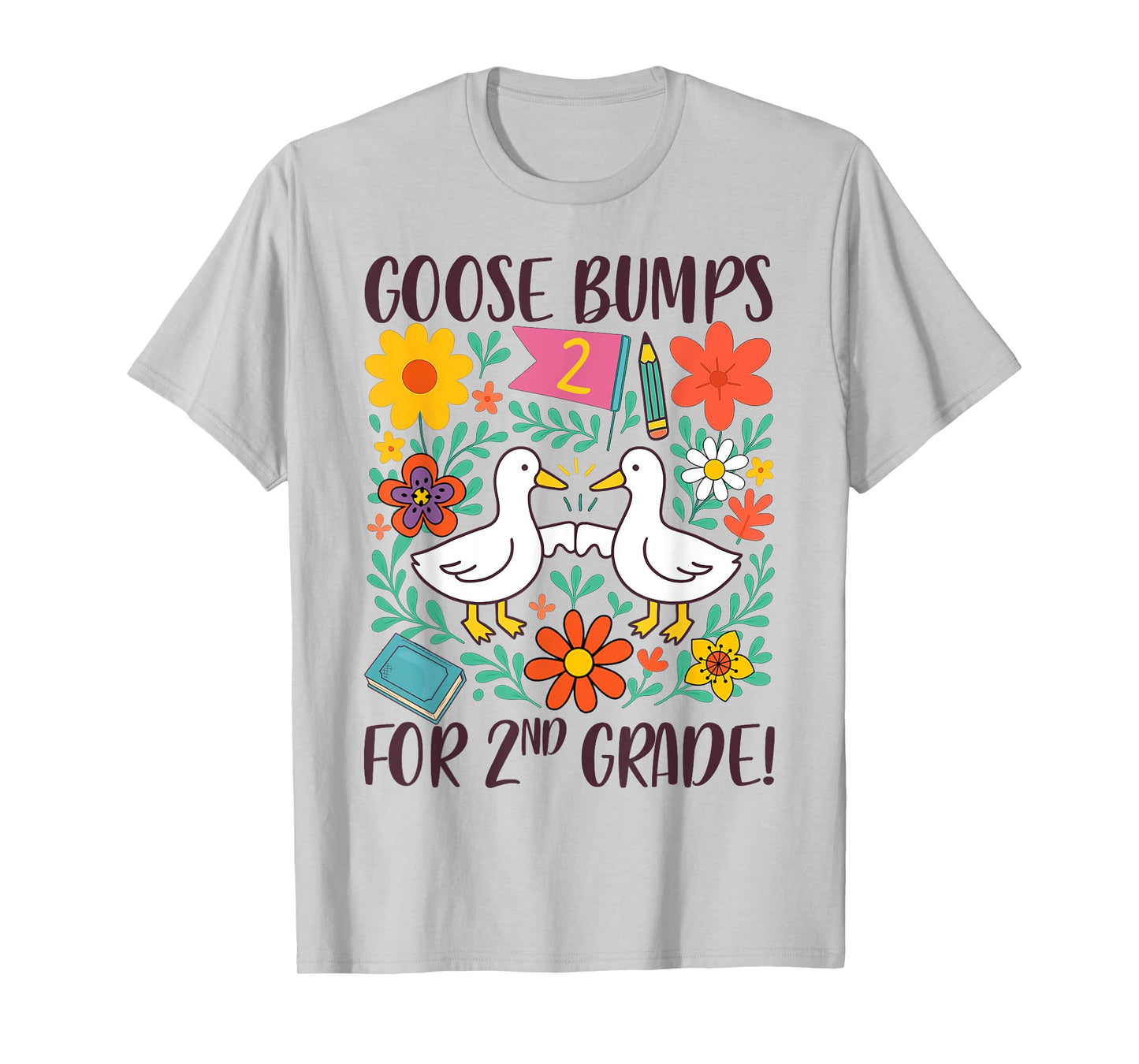 Second Grade Teacher Silly Goose Goose Bumps for 2nd Grade T-Shirt