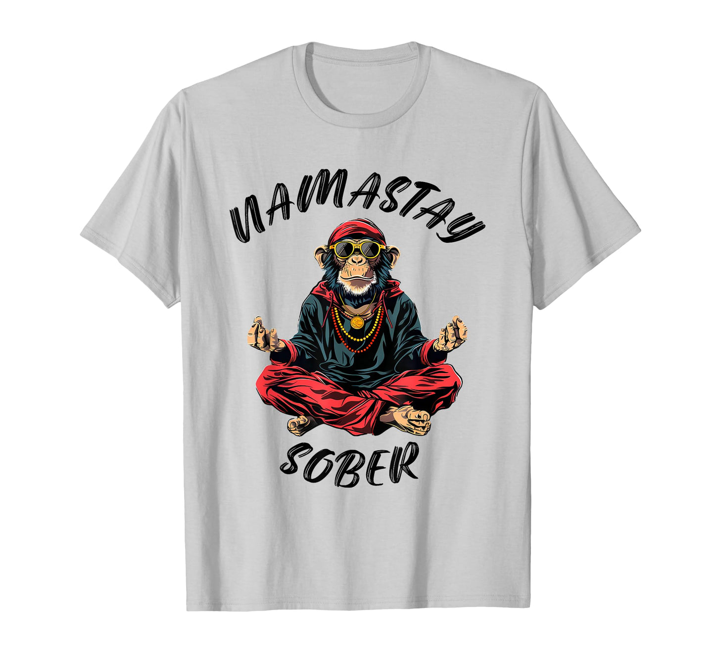 Namastay Sober Monkey Funny Sobriety Narcotics Anonymous T-Shirt