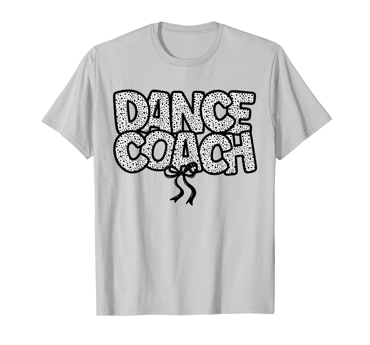 Dance Coach Dance Instructor Dancing Life Girls Women Dancer T-Shirt