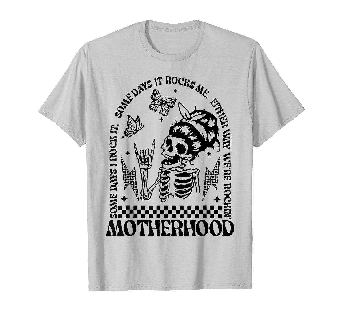 Mama Mom Life Women Motherhood Skull Some Days I Rock It T-Shirt