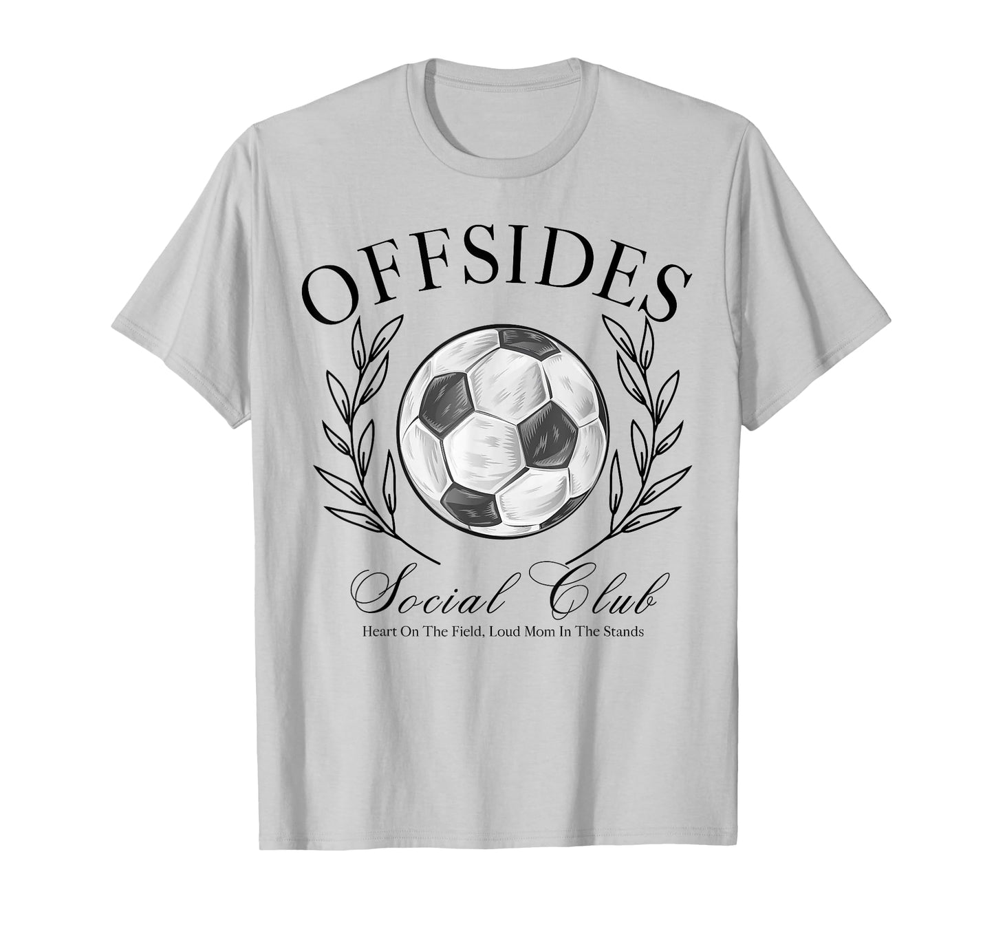 Offsides Social Club Heart On The Field Loud Mom T-Shirt
