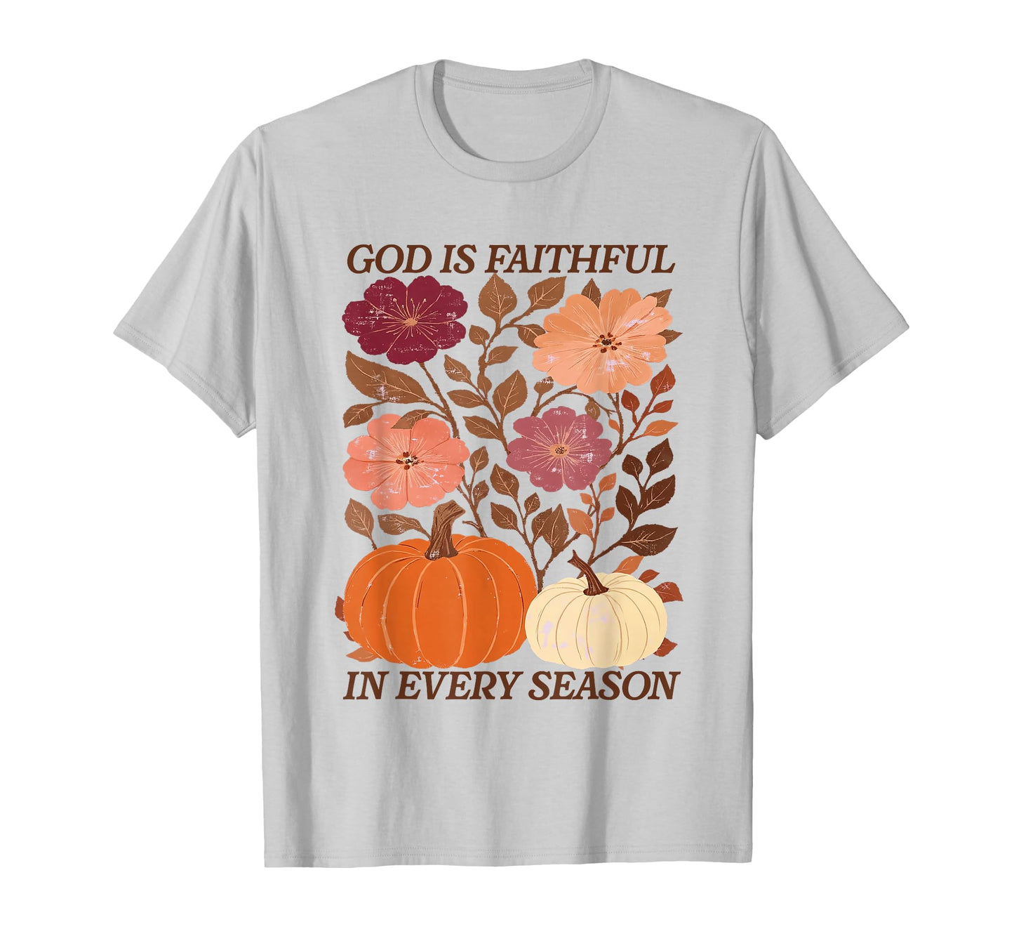 God is Faithful in Every Season Boho Floral Fall Christian T-Shirt
